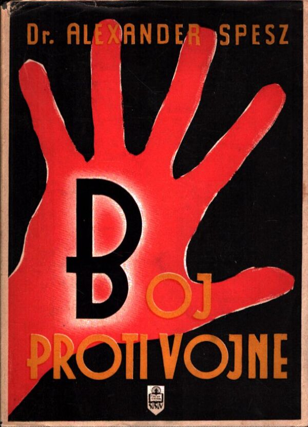 Alexander Spesz: BOJ PROTI VOJNE