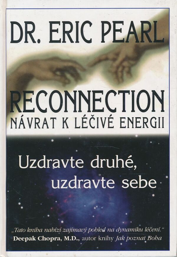 Eric Pearl: Reconnection Návrat k léčivé energii