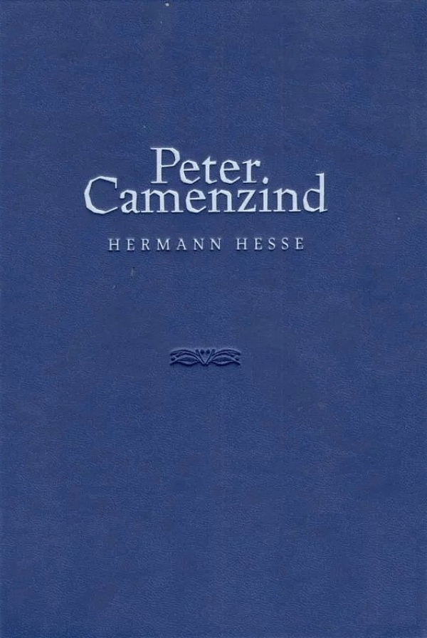 Hermann Hesse: PETER CAMENZIND