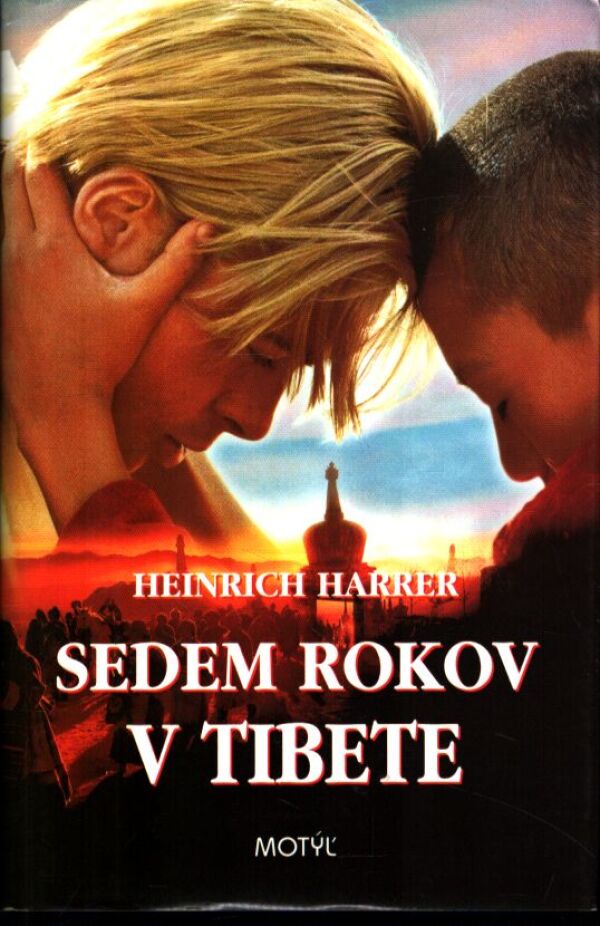 Heinrich Harrer: SEDEM ROKOV V TIBETE