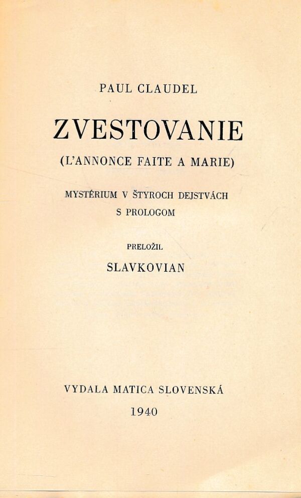 Paul Claudel: ZVESTOVANIE