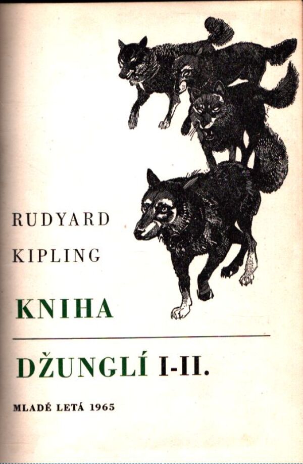 Rudyard Kipling: KNIHA DŽUNGLÍ I-II