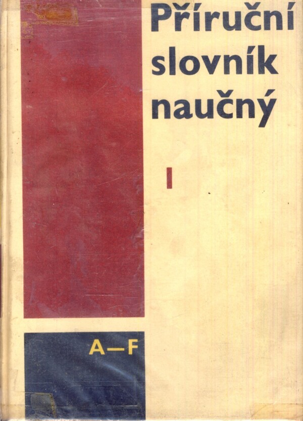 Vladimír Procházka: PŘÍRUČNÍ SLOVNÍK NAUČNÝ I.- IV.