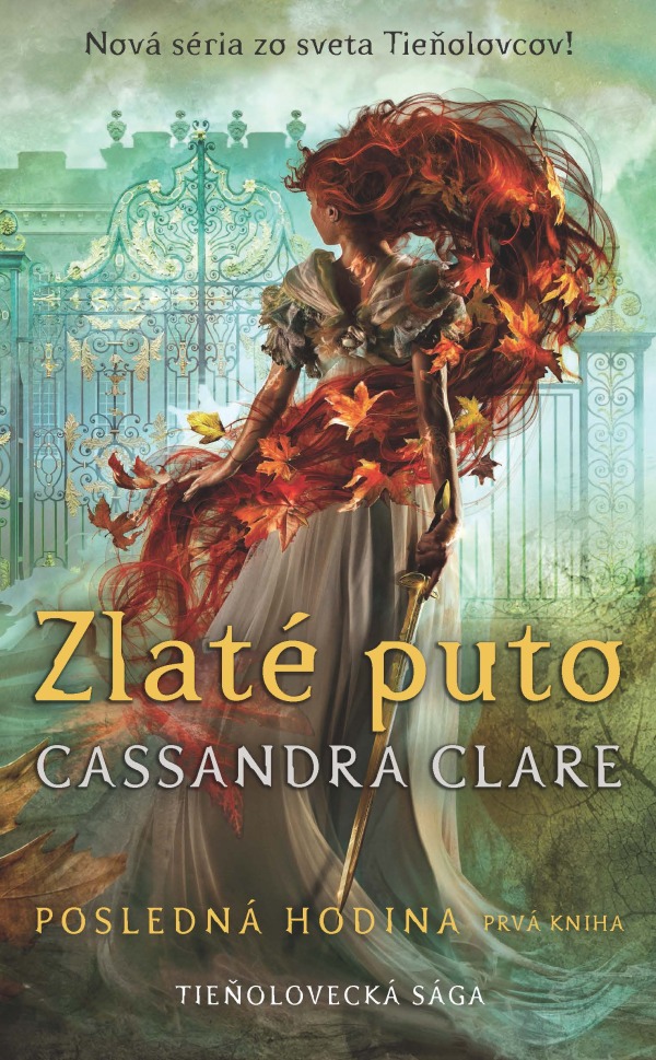 Cassandra Clare: ZLATÉ PUTO