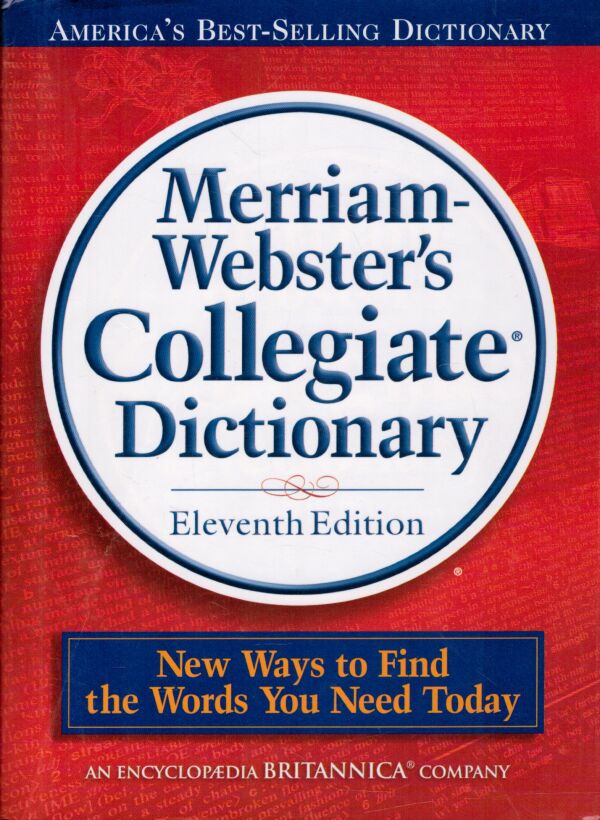 MERRIAM-WEBSTER`S COLLEGIATE DICTIONARY