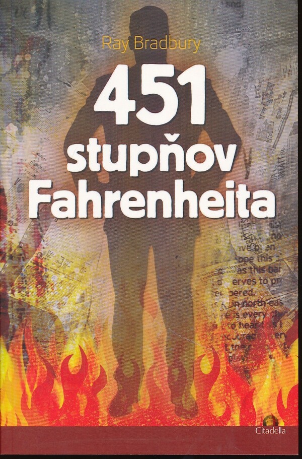 Ray Bradbury: 451 STUPŇOV FAHRENHEITA