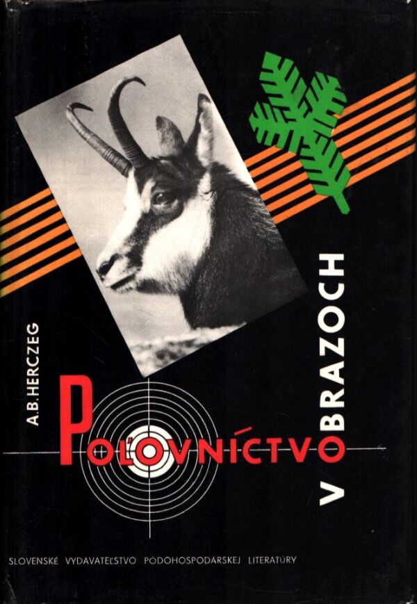 A.B. Herczeg: POĽOVNÍCTVO V OBRAZOCH