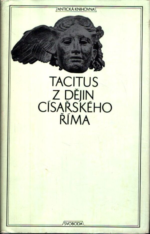 Tacitus: Z DĚJIN CÍSAŘSKÉHO ŘÍMA