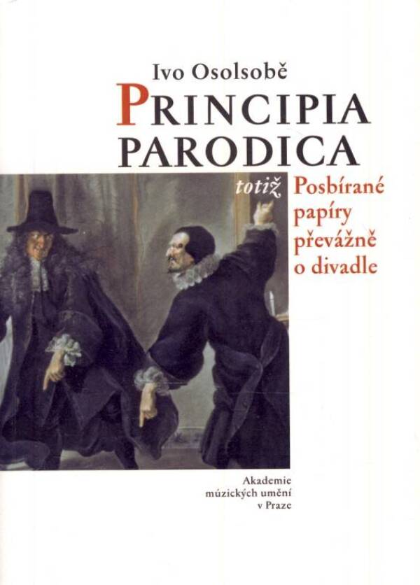 Ivo Osolsobě: PRINCIPIA PARODICA