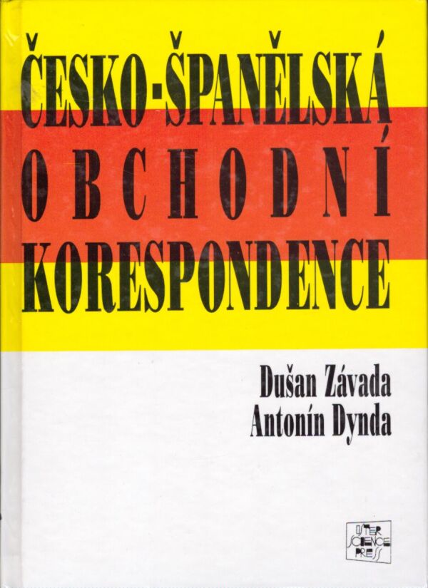 Dušan Závada, Antonín Dynda: ČESKO-ŠPANĚLSKÁ OBCHODNÍ KORESPONDENCE