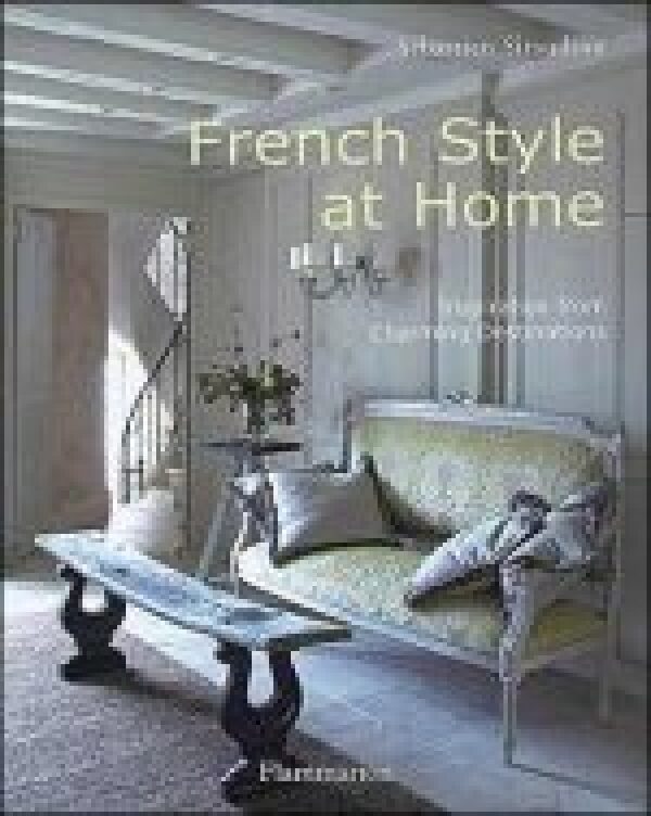 Sébastien Siraudeau: FRENCH STYLE AT HOME