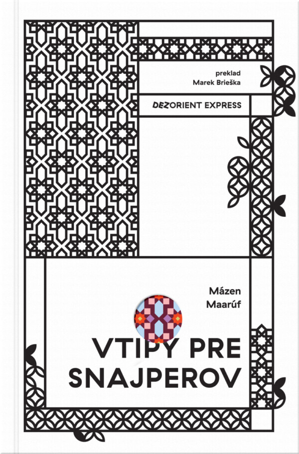 Mázen Maarúf: VTIPY PRE SNAJPEROV