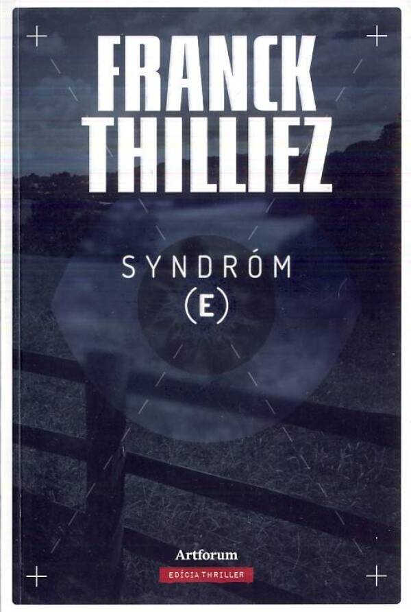 Franck Thilliez: SYNDRÓM E