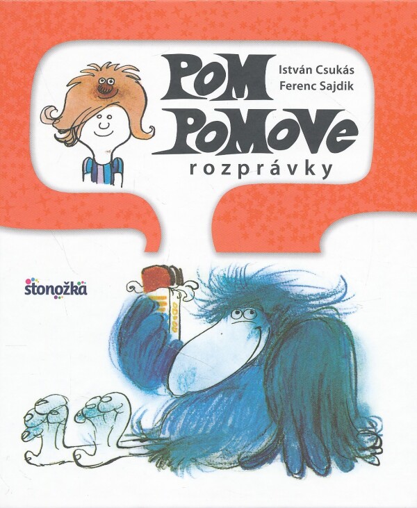 István Csukás, ferenc Sajdik: POM POMOVE ROZPRÁVKY