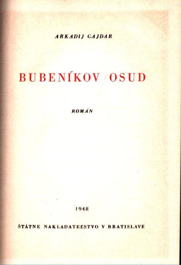 Arkadij Gajdar: BUBENÍKOV OSUD