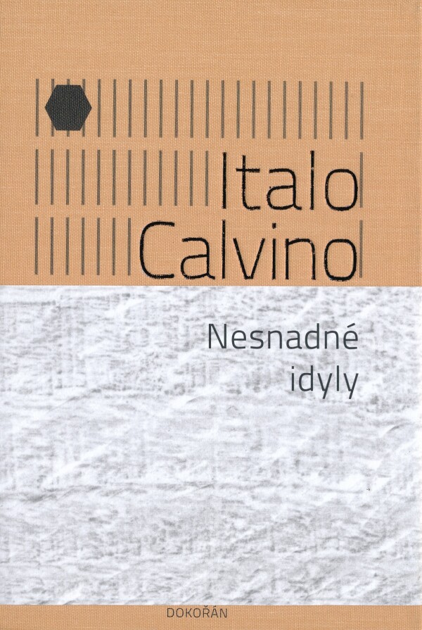 Italo Calvino: NESNADNÉ IDYLY