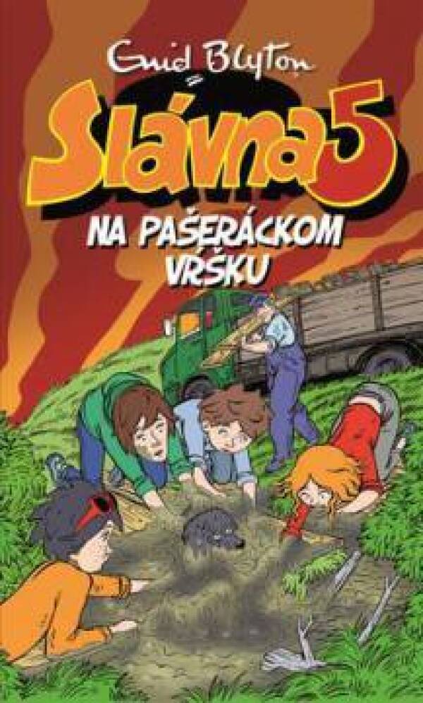 Enid Blyton: SLÁVNA 5 NA PAŠERÁCKOM VŔŠKU