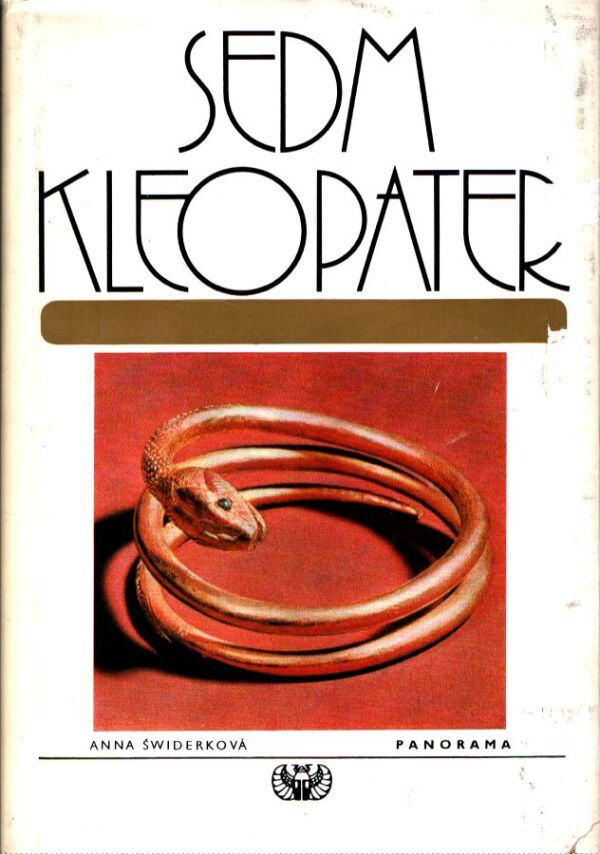 Anna Swiderková: SEDM KLEOPATER
