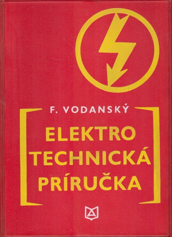 František Vodanský: ELEKTROTECHNICKÁ PRÍRUČKA