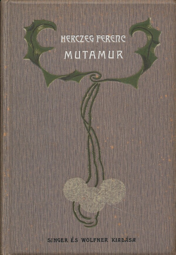 Ferenc Herczeg: MUTAMUR