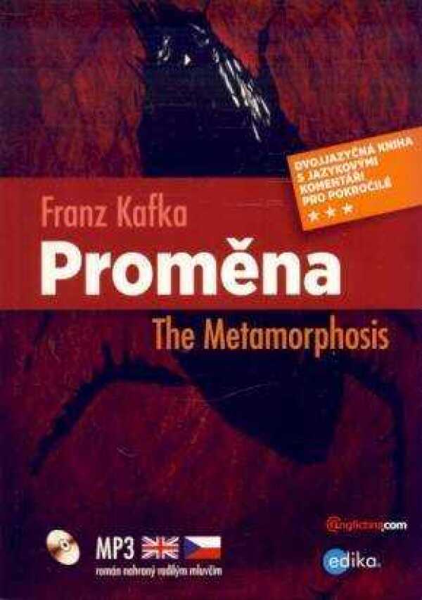Franz Kafka: PROMĚNA / THE METAMORPHOSIS + MP3 CD