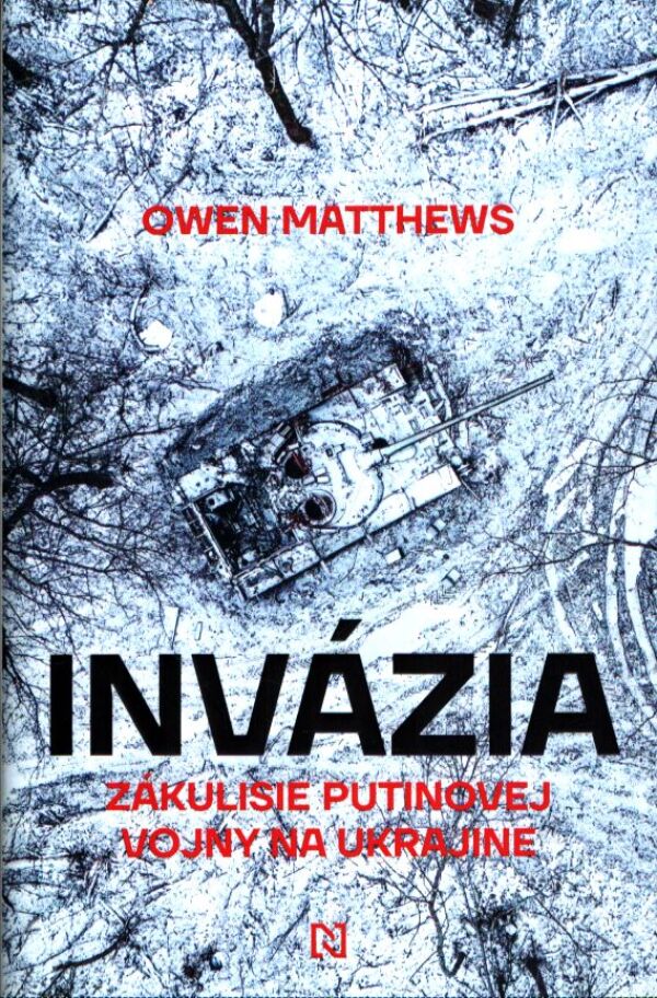 Owen Matthews: INVÁZIA