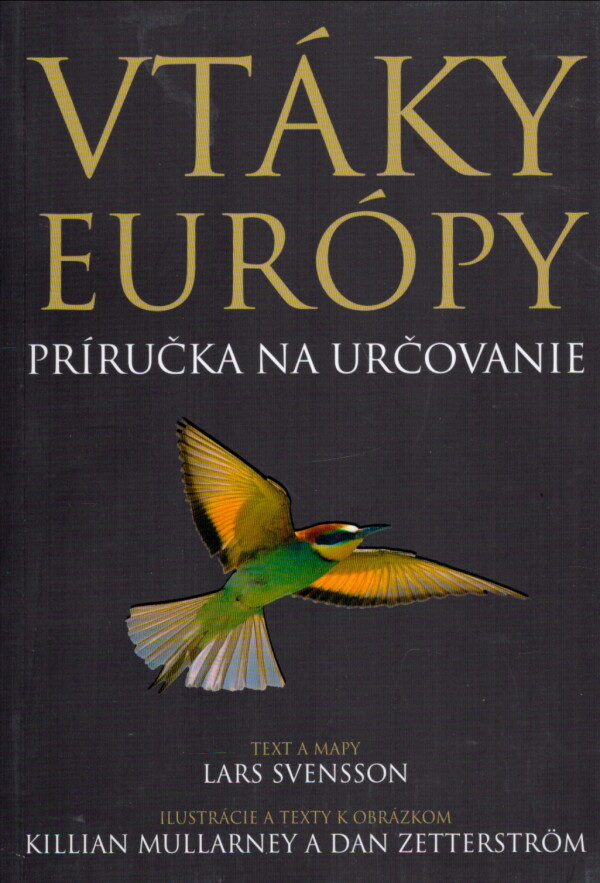 Lars Svensson, Killian Mullarney, Dan Zetterström: VTÁKY EURÓPY