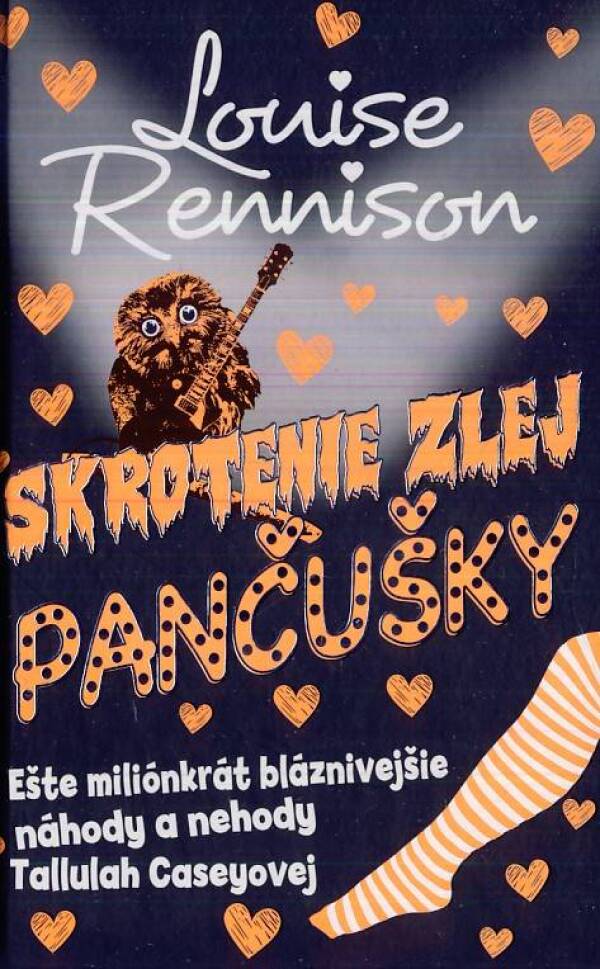 Louise Rennison: SKROTENIE ZLEJ PANČUŠKY