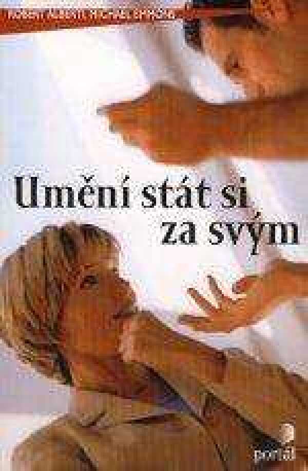 Robert Alberti, MIchael Emmons: UMĚNÍ STÁT SI ZA SVÝM