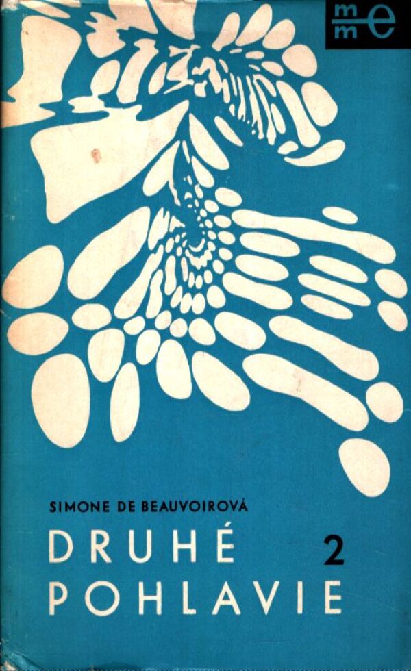 Simone de Beauvoirová: DRUHÉ POHLAVIE 1,2