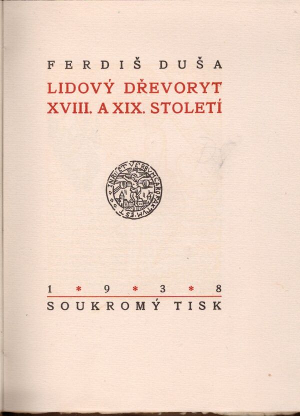 Ferdiš Duša: LIDOVÝ DŘEVORYT XVIII. A XIX. STOLETÍ