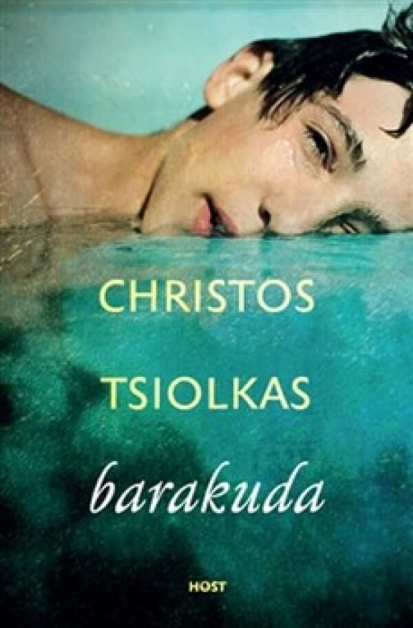 Christos Tsiolkas: BARAKUDA