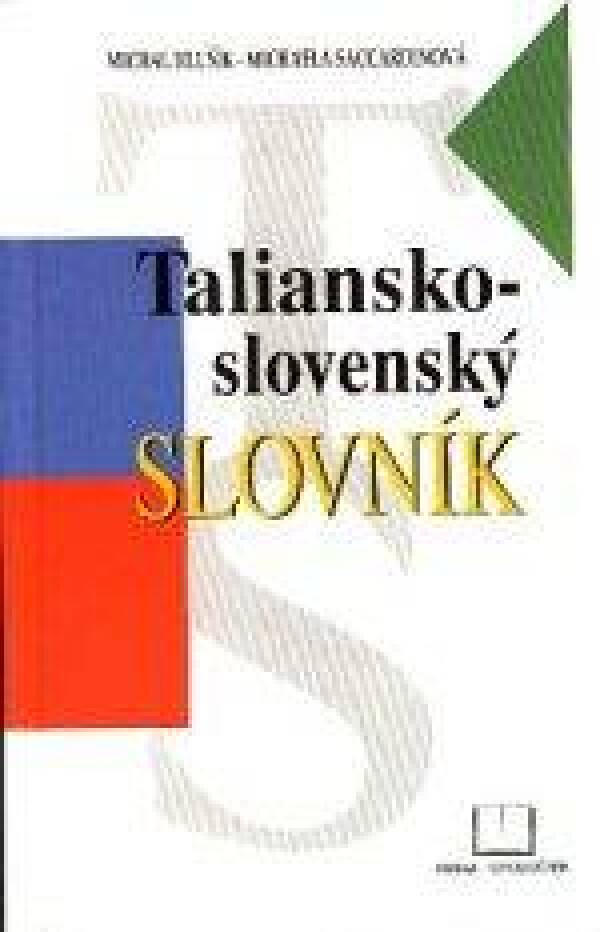 M. Hlušík, M. Saccardinová: SLOVNÍK TALIANSKO-SLOVENSKÝ