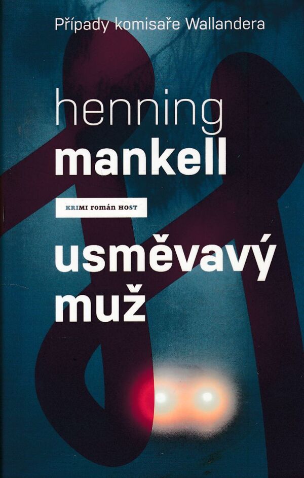 Henning Mankell: USMĚVAVÝ MUŽ