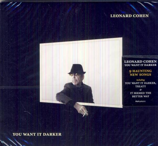 Leonard Cohen: YOU WANT IT DARKER