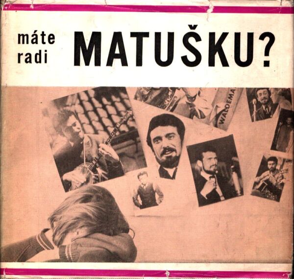 Petr Brázda: MÁTE RADI MATUŠKU?
