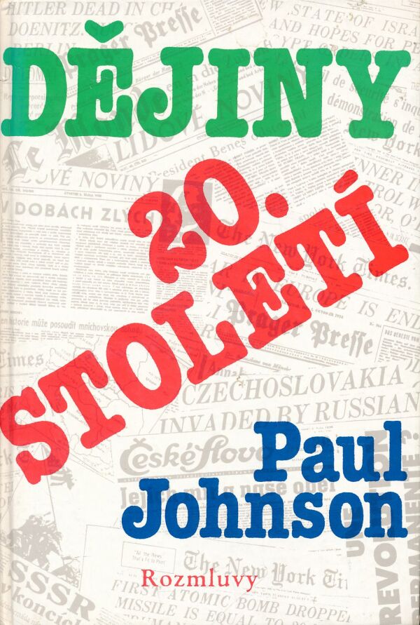 Paul Johnson: DĚJINY 20. STOLETÍ