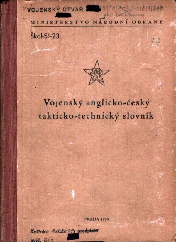 VOJENSKÝ ANGLICKO-ČESKÝ TAKTICKO-TECHNICKÝ SLOVNÍK