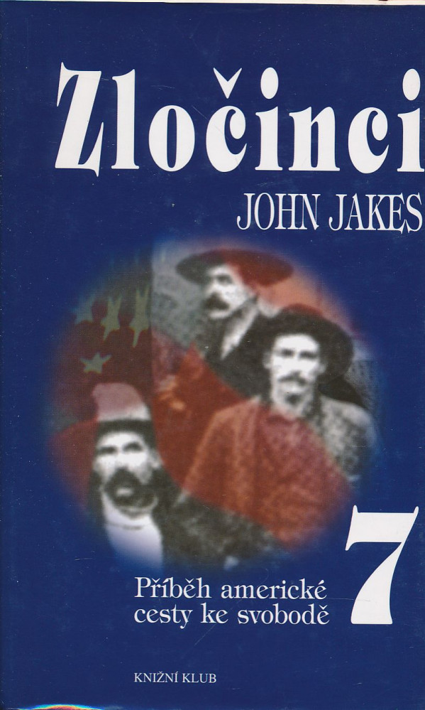 John Jakes: Zločinci