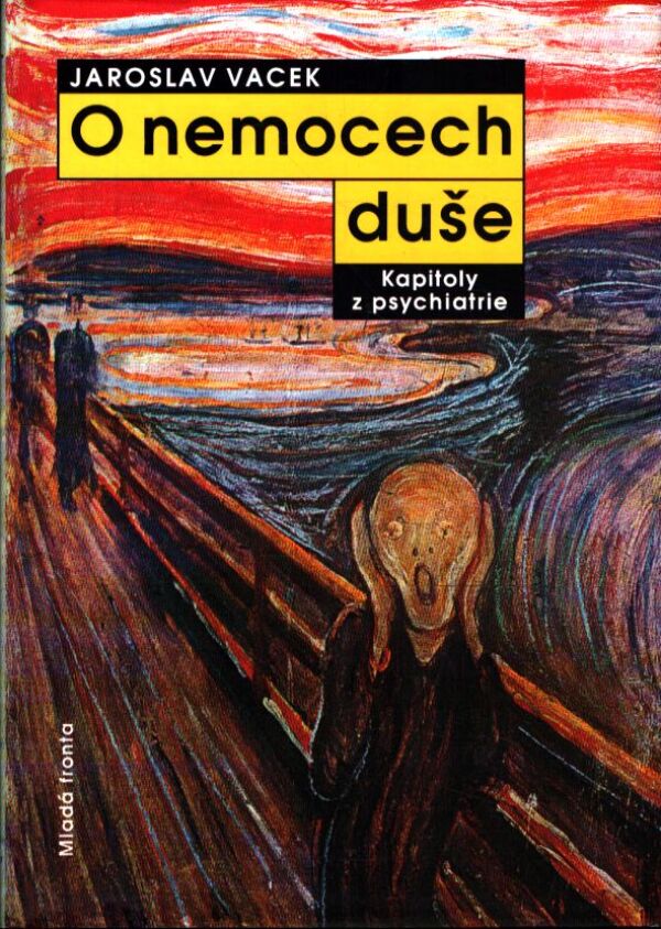 Jaroslav Vacek: O NEMOCECH DUŠE