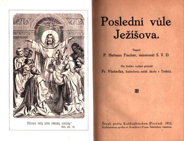 Heřman Fischer: POSLEDNÍ VŮLE JEŽÍŠOVA