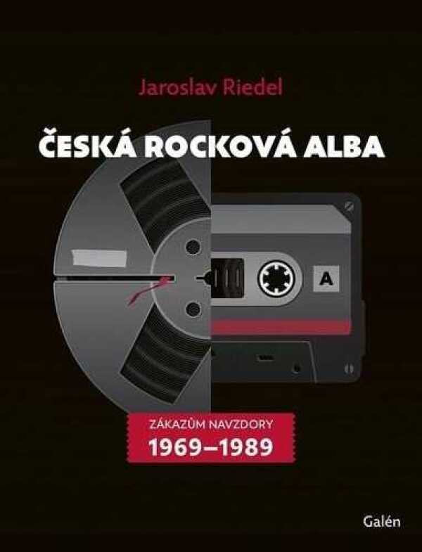 Jaroslav Riedel: ČESKÁ ROCKOVÁ ALBA