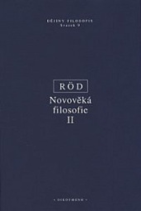 Wolfgang Röd: NOVOVĚKÁ FILOSOFIE II.