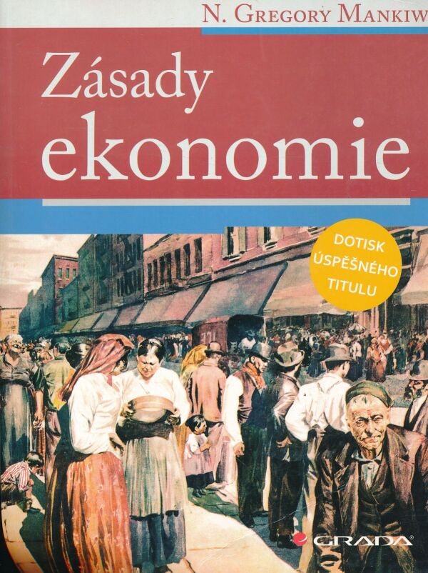 N. Gregory Mankiw: ZÁSADY EKONOMIE