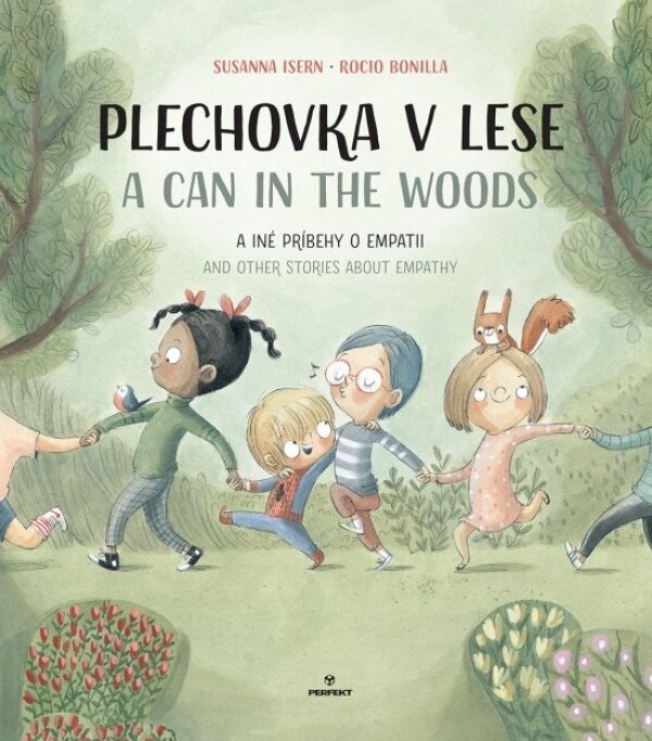 Susanna Isern, Rocio Bonilla: PLECHOVKA V LESE / A CAN IN THE WOODS