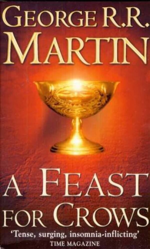 George R. R. Martin: A FEAST FOR CROWS