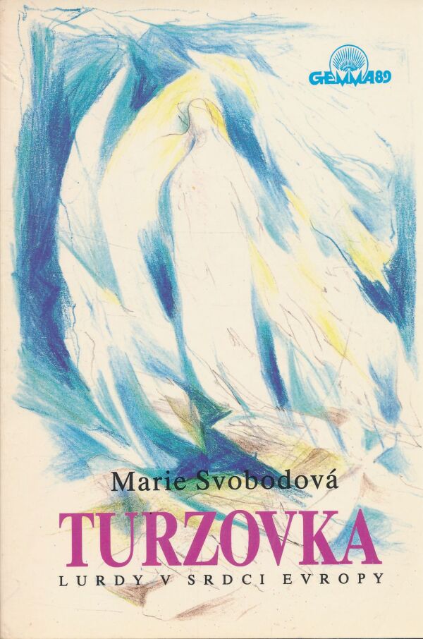Marie Svobodová: Turzovka
