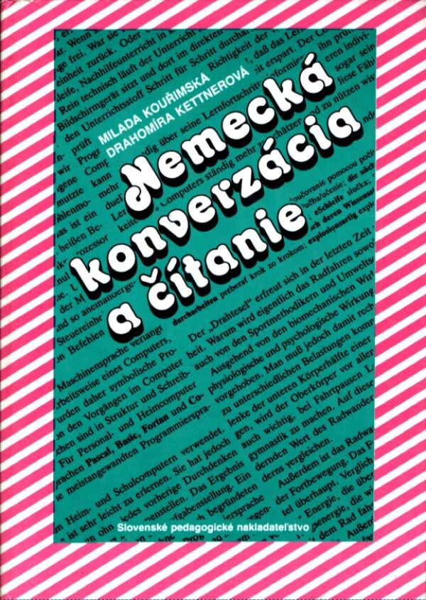 M. Kouřimská, D. Kettnerová: NEMECKÁ KONVERZÁCIA A ČÍTANIE
