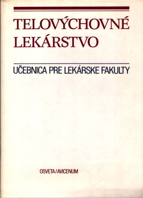 P. Handzo, kol: TELOVÝCHOVNÉ LEKÁRSTVO