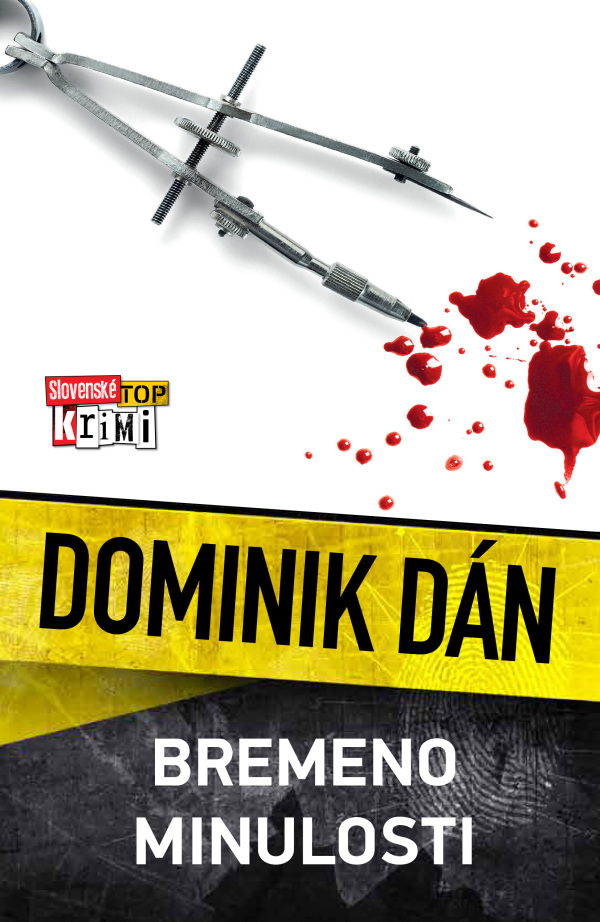 Dominik Dán: BREMENO MINULOSTI